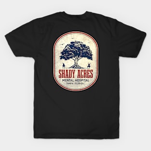 Shady Acres Mental Hospital, Ace Ventura T-Shirt